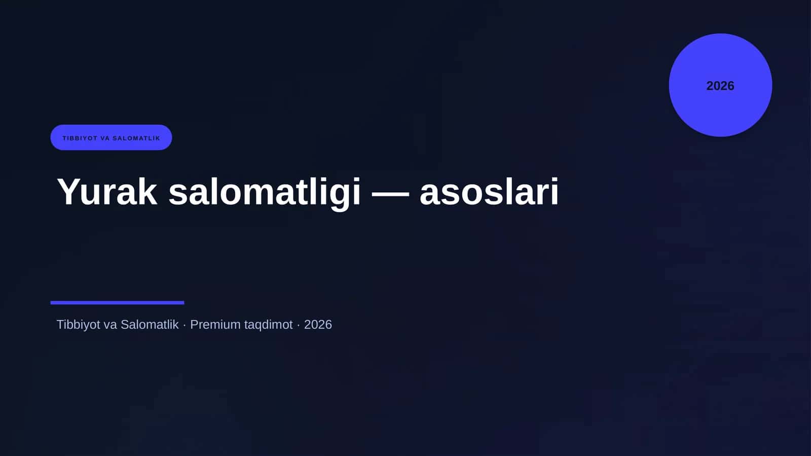Yurak salomatligi — asoslari