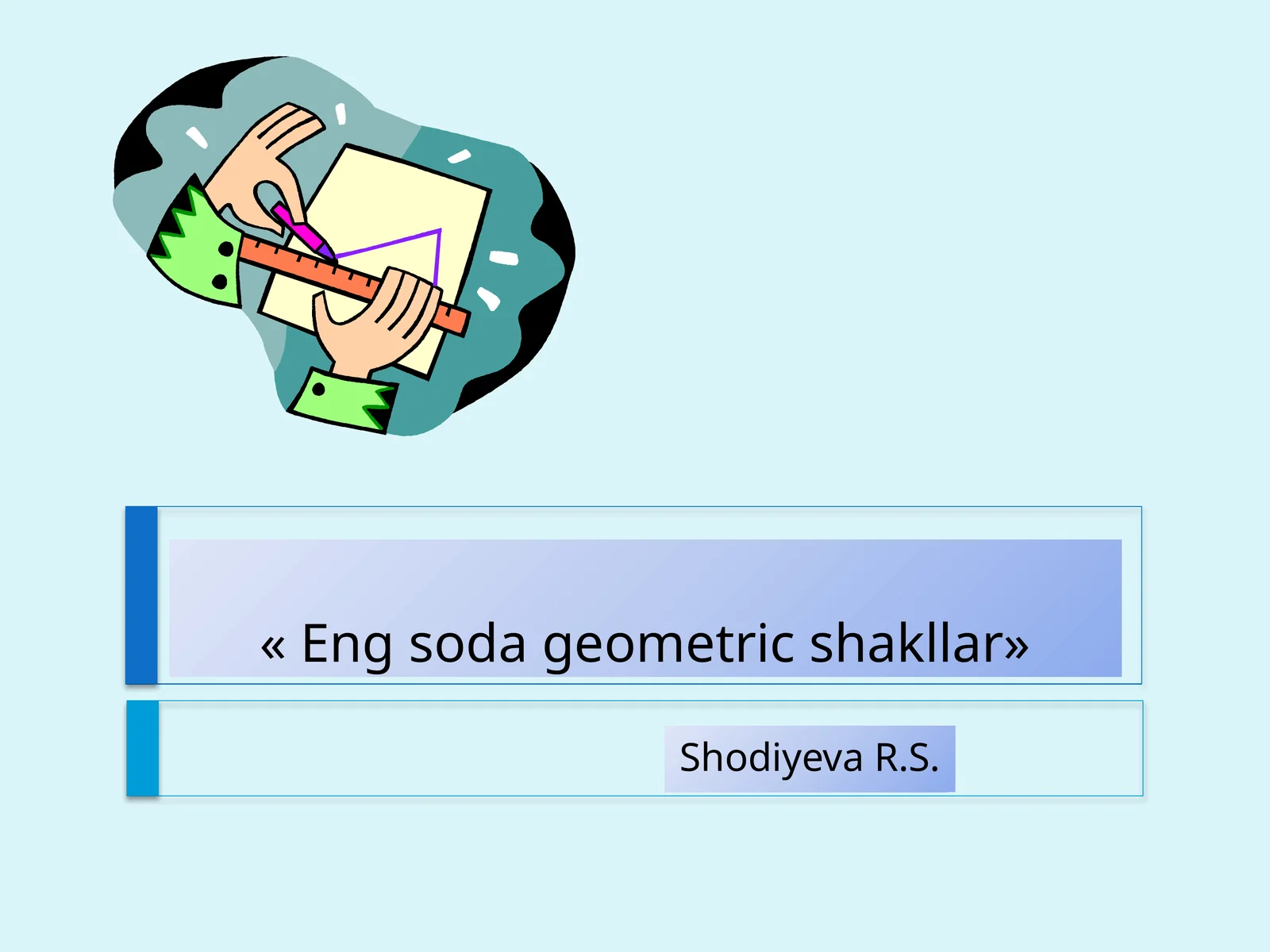Eng soda geometric shakllar