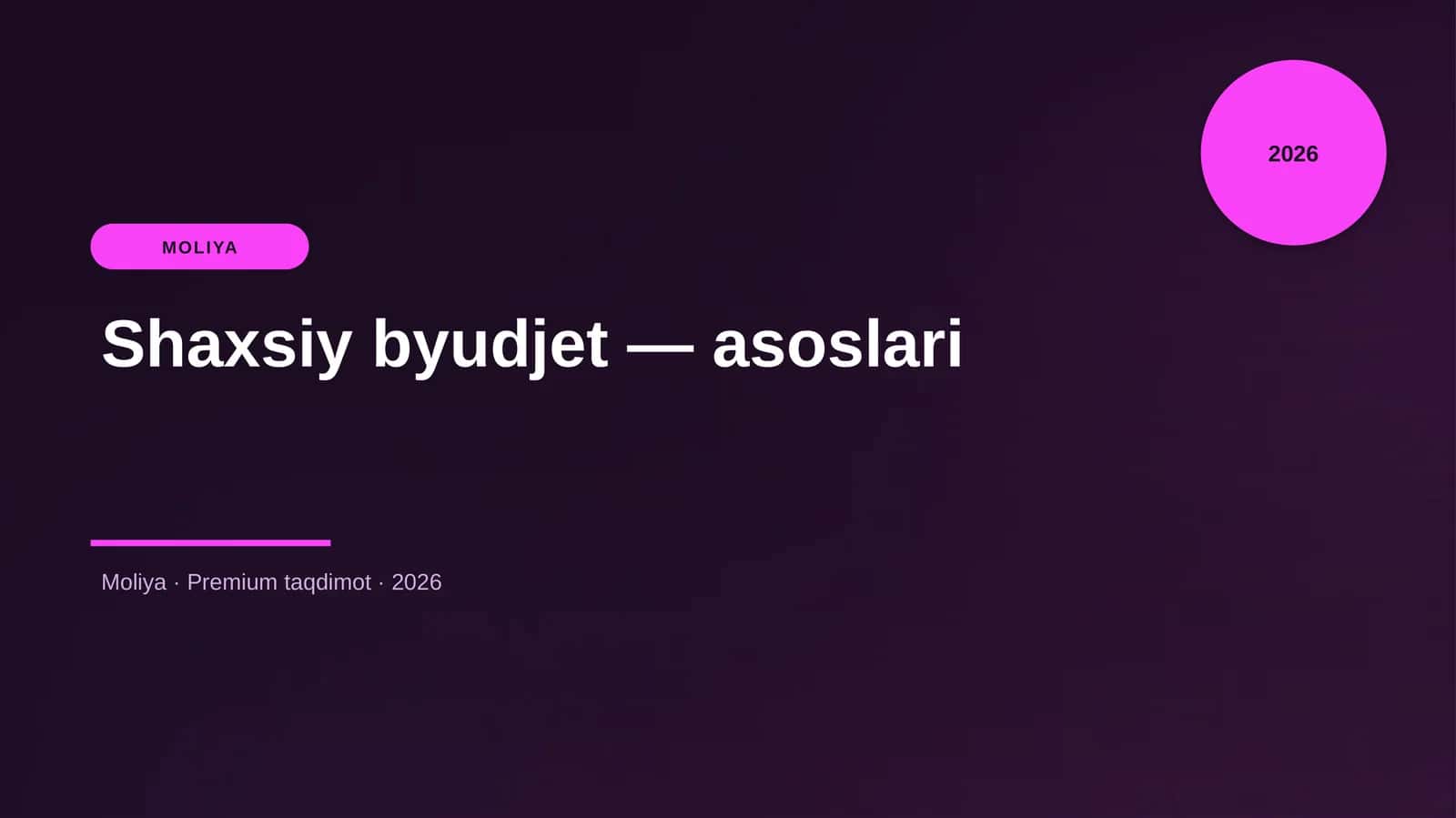 Shaxsiy byudjet — asoslari