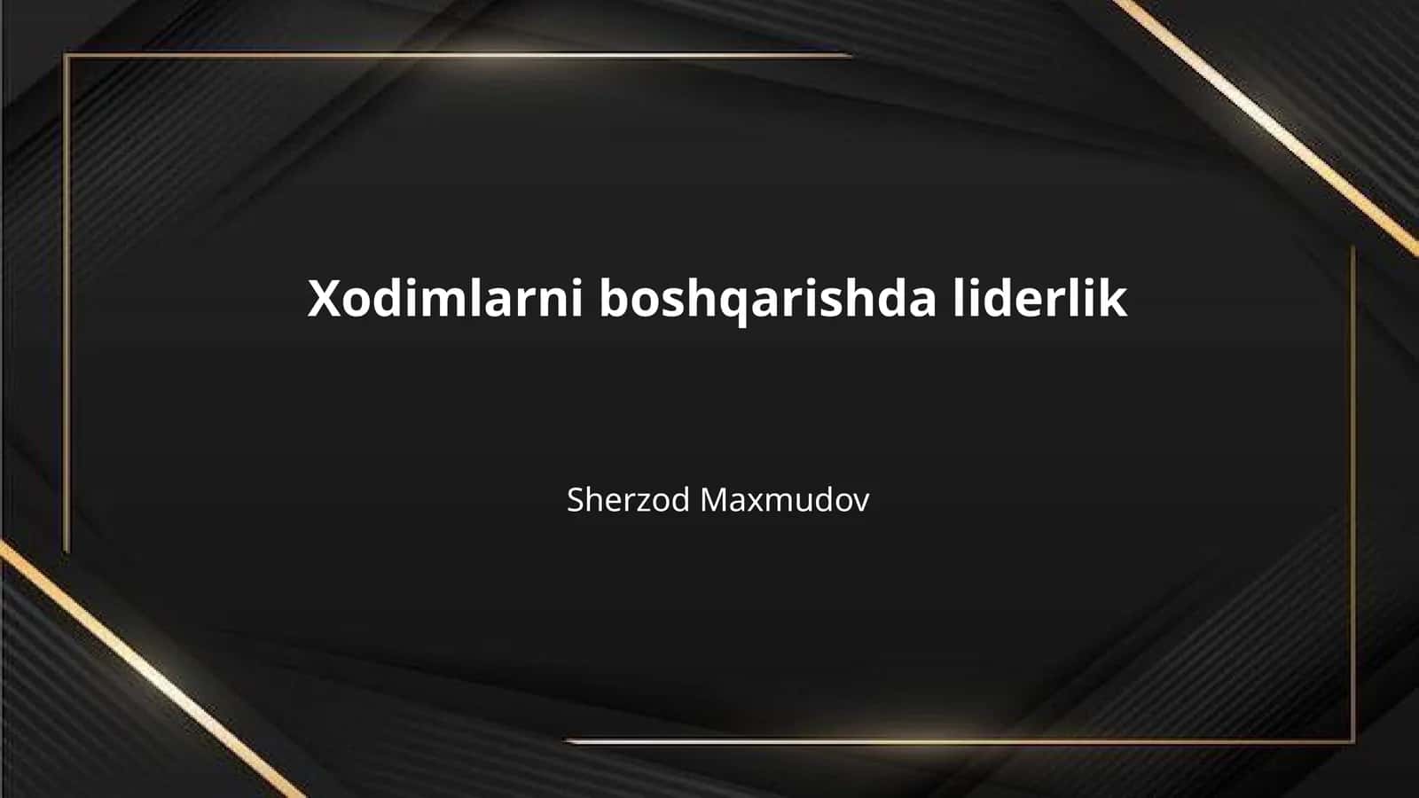 Xodimlarni boshqarishda liderlik