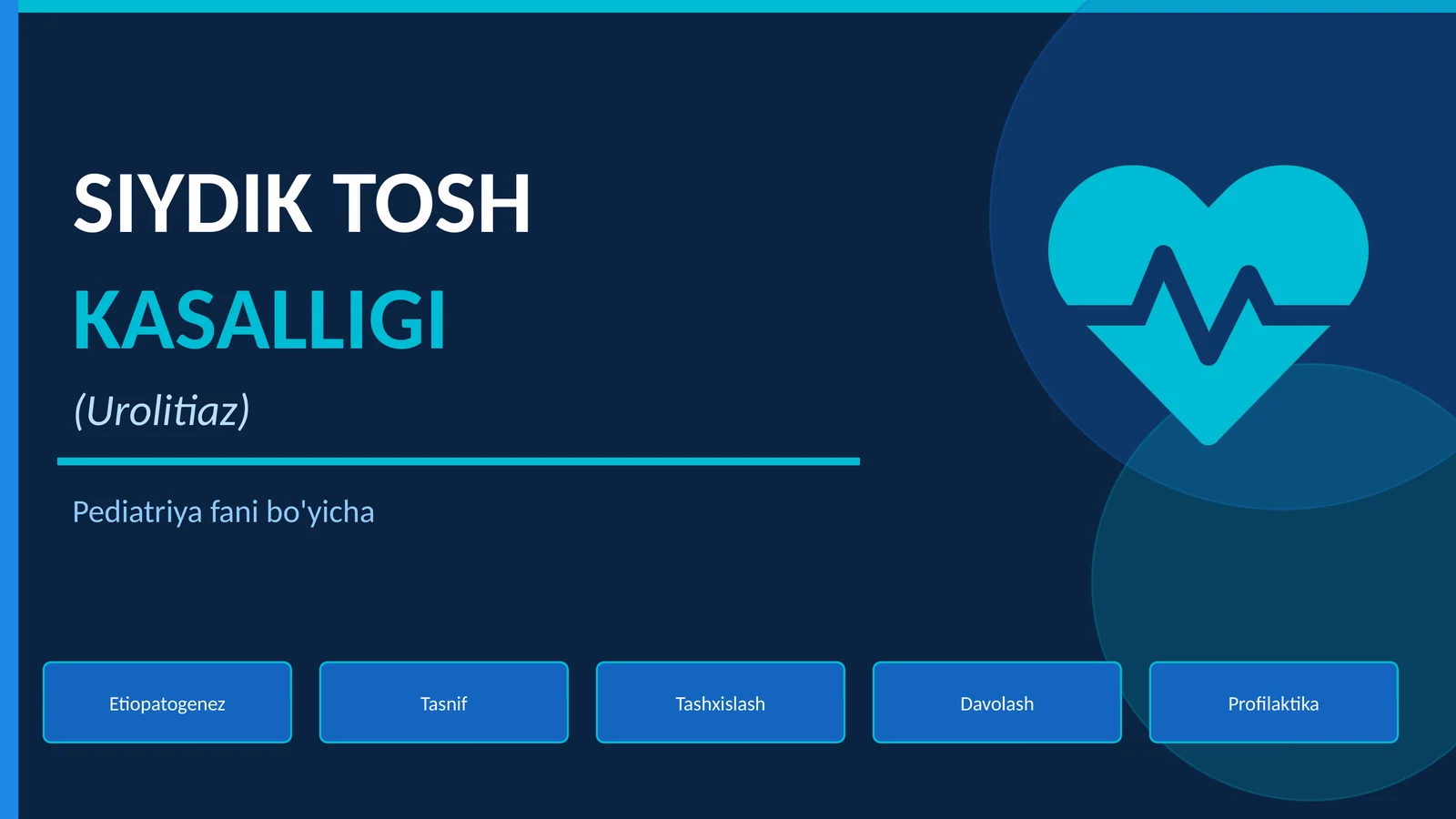 SIYDIK TOSH KASALLIGI (Urolitiaz)