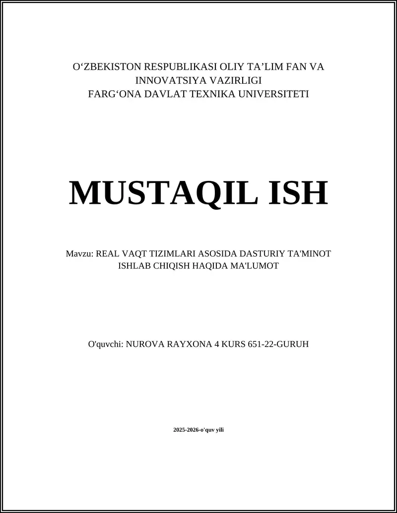 REAL VAQT TIZIMLARI ASOSIDA DASTURIY TA'MINOT ISHLAB CHIQISH HAQIDA MA'LUMOT