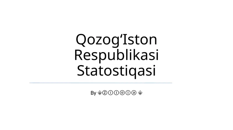 QozogʻIston Respublikasi Statostiqasi