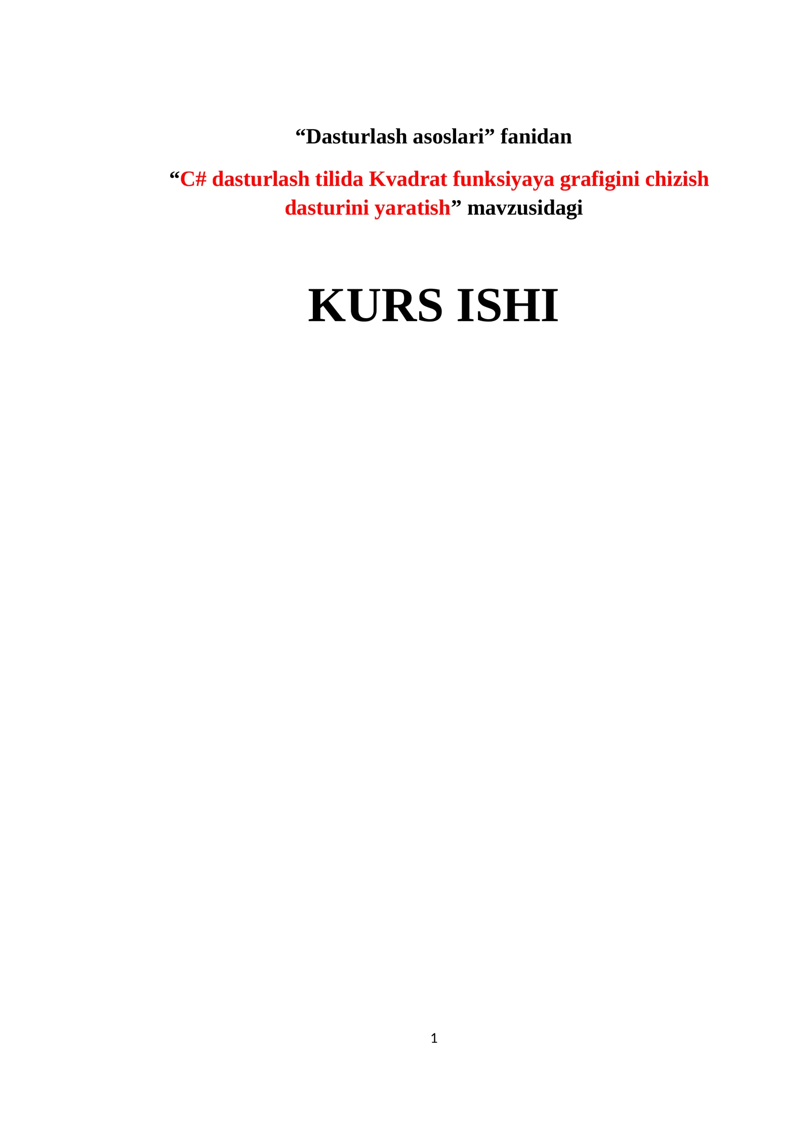 C# dasturlash tilida Kvadrat funksiyaya grafigini chizish dasturini yaratish