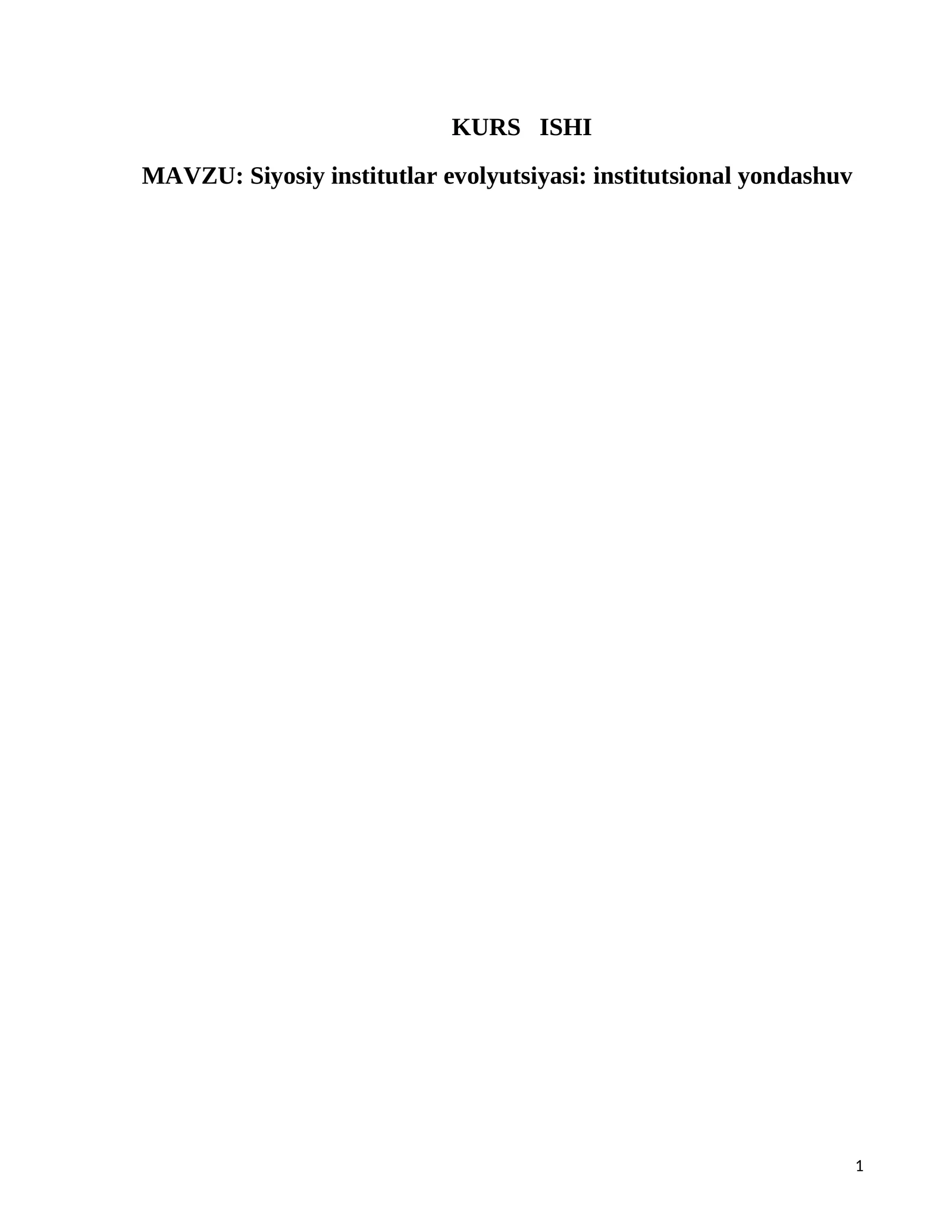 Siyosiy institutlar evolyutsiyasi institutsional yondashuv