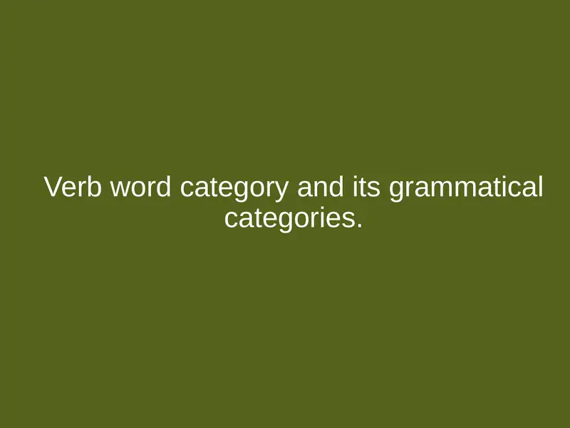 Verb word category and its grammatical categories