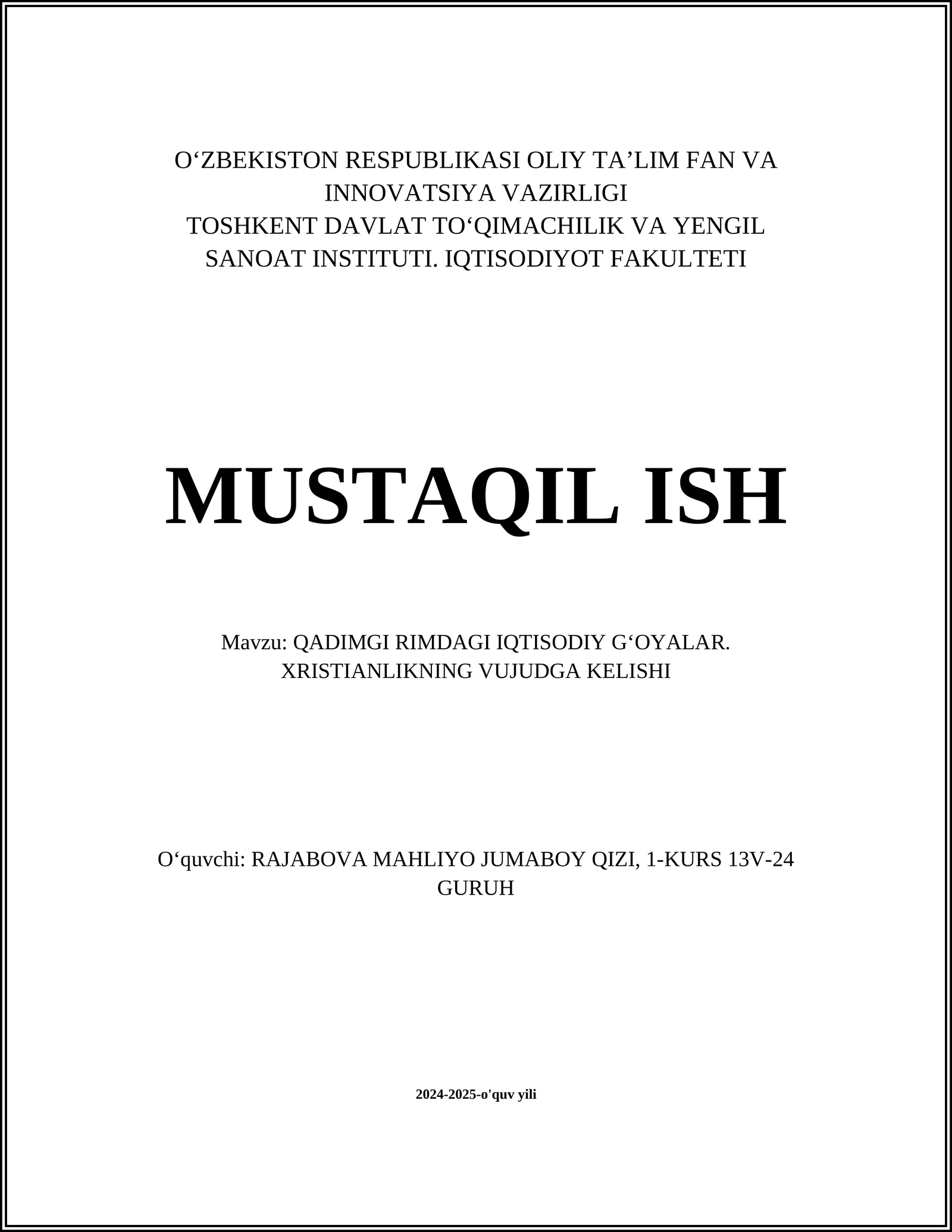 QADIMGI RIMDAGI IQTISODIY GʻOYALAR. XRISTIANLIKNING VUJUDGA KELISHI