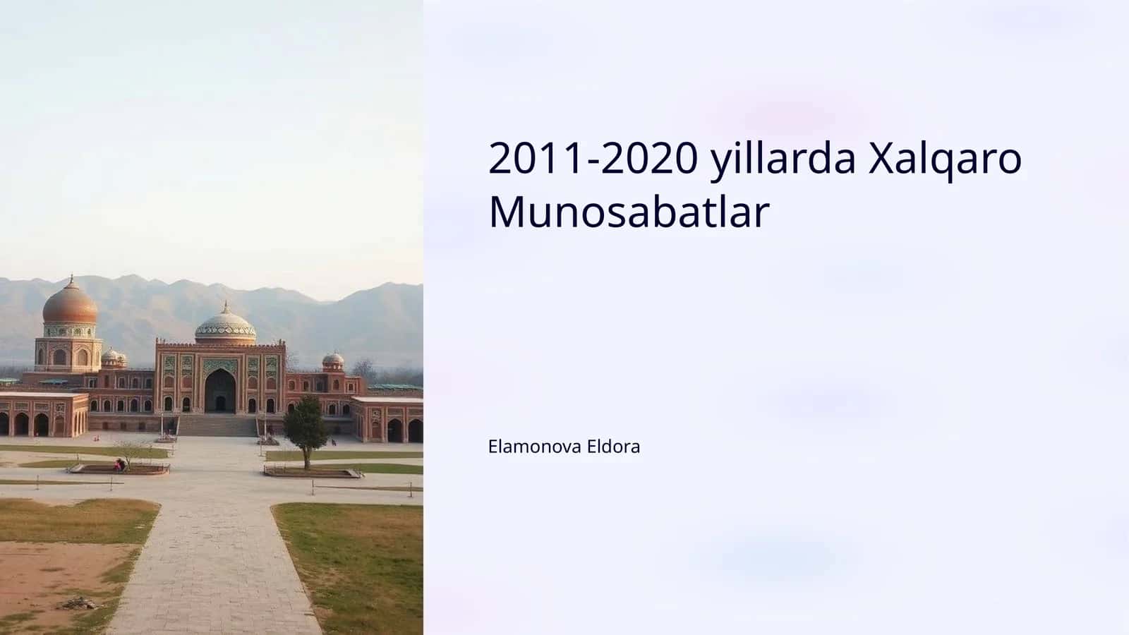2011-2020 yillarda Xalqaro Munosabatlar