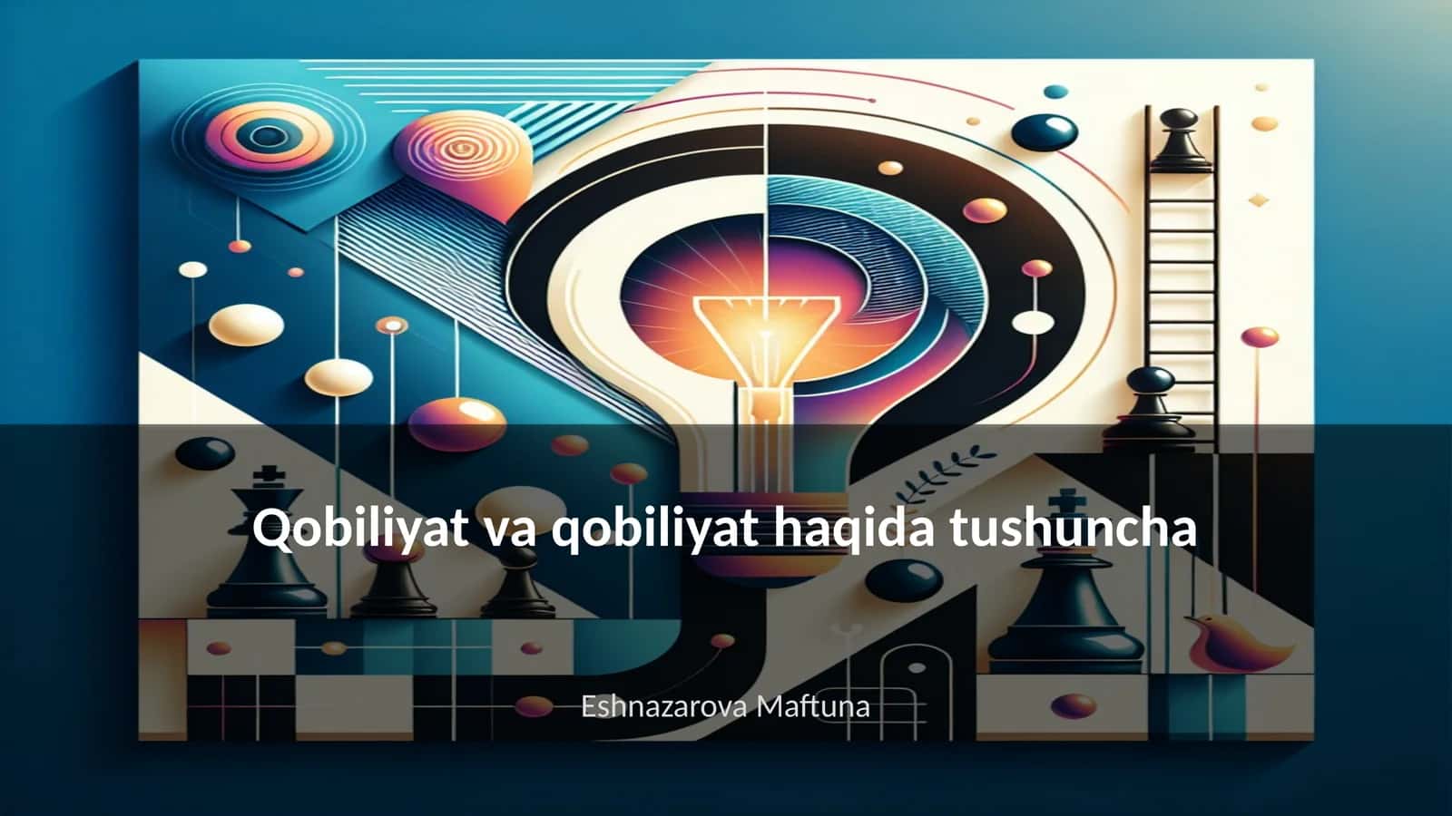 Qobiliyat va qobiliyat haqida tushuncha