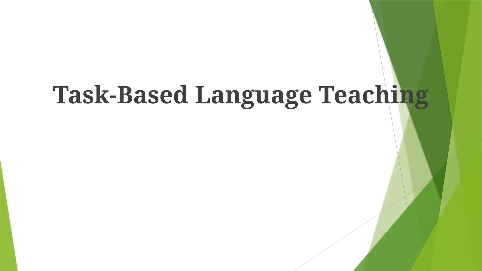 Task-Based Language Teaching
