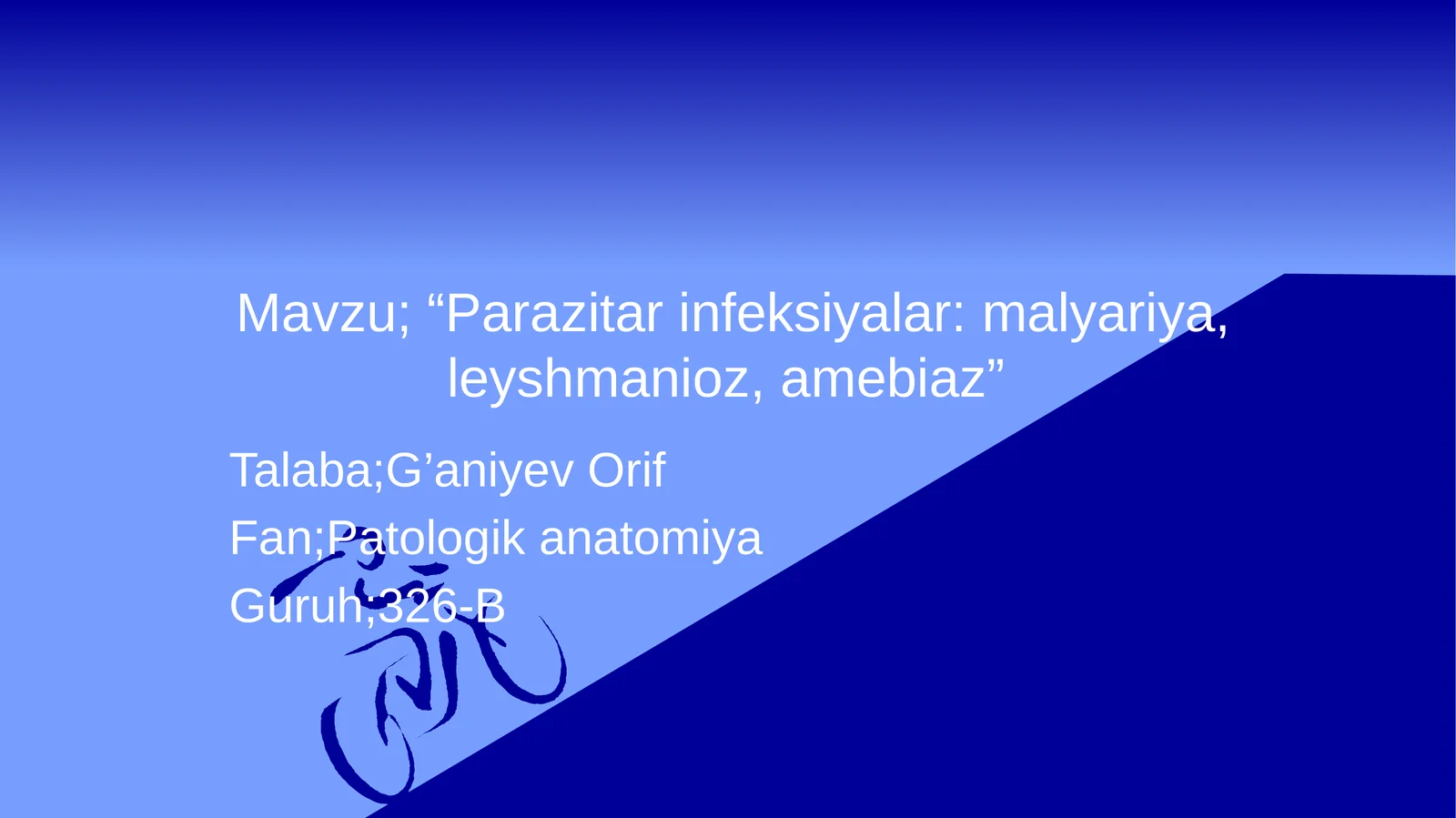 Parazitar infeksiyalar: malyariya, leyshmanioz, amebiaz