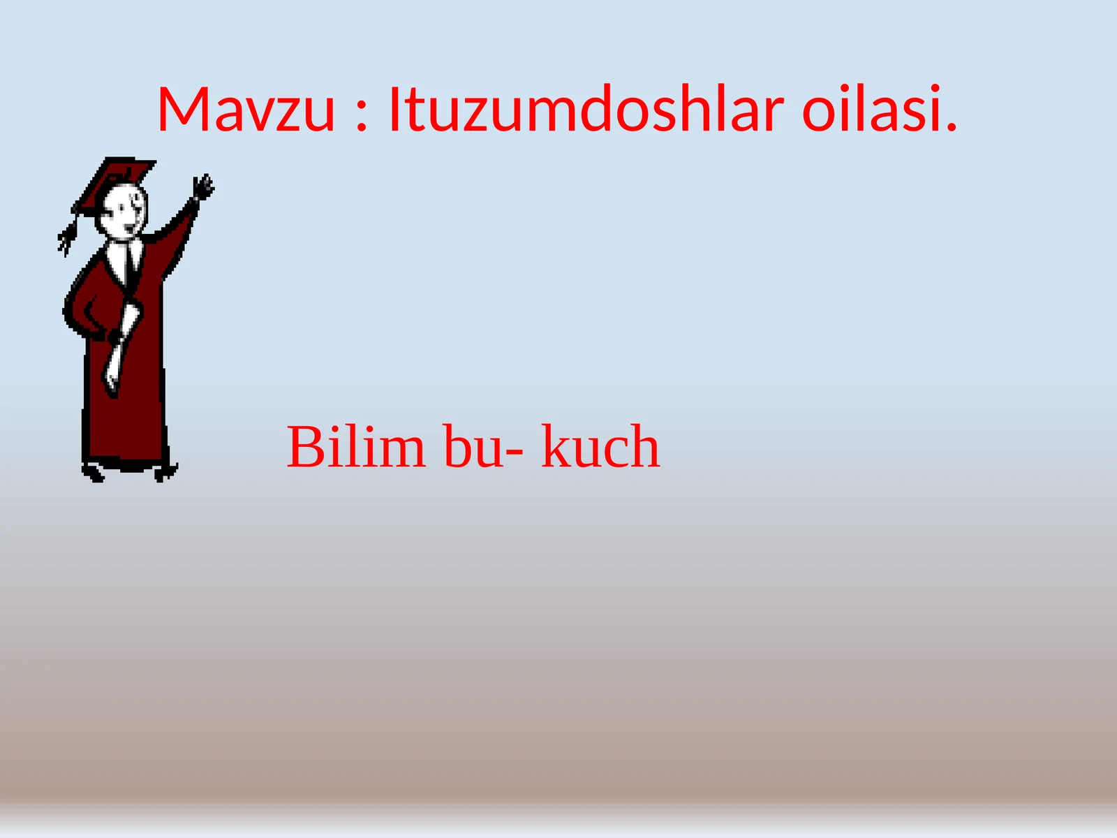 Ituzumdoshlar