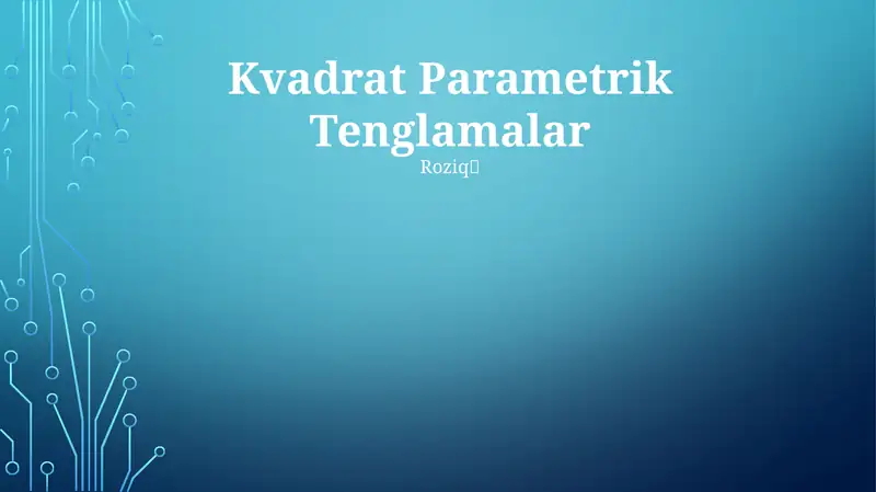 Kvadrat Parametrik Tenglamalar
