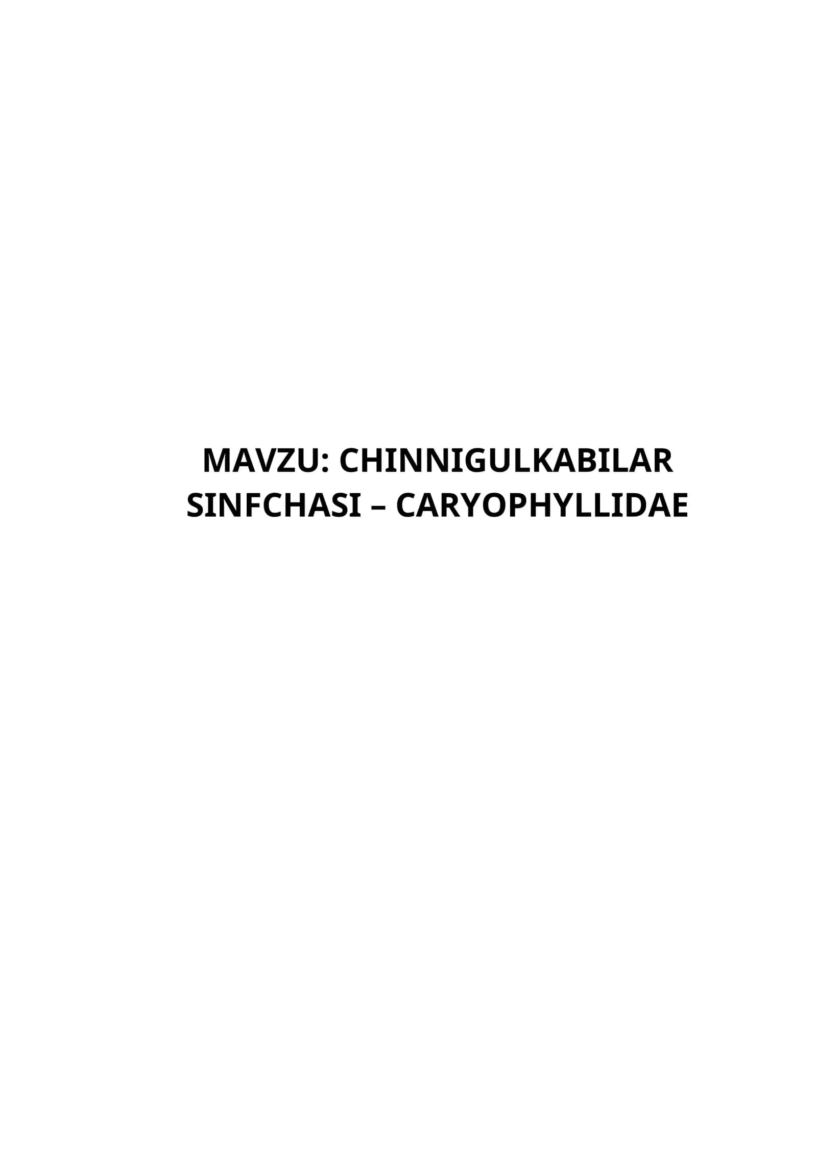 Chinnigulkabilar sinfchasi – Caryophyllidae