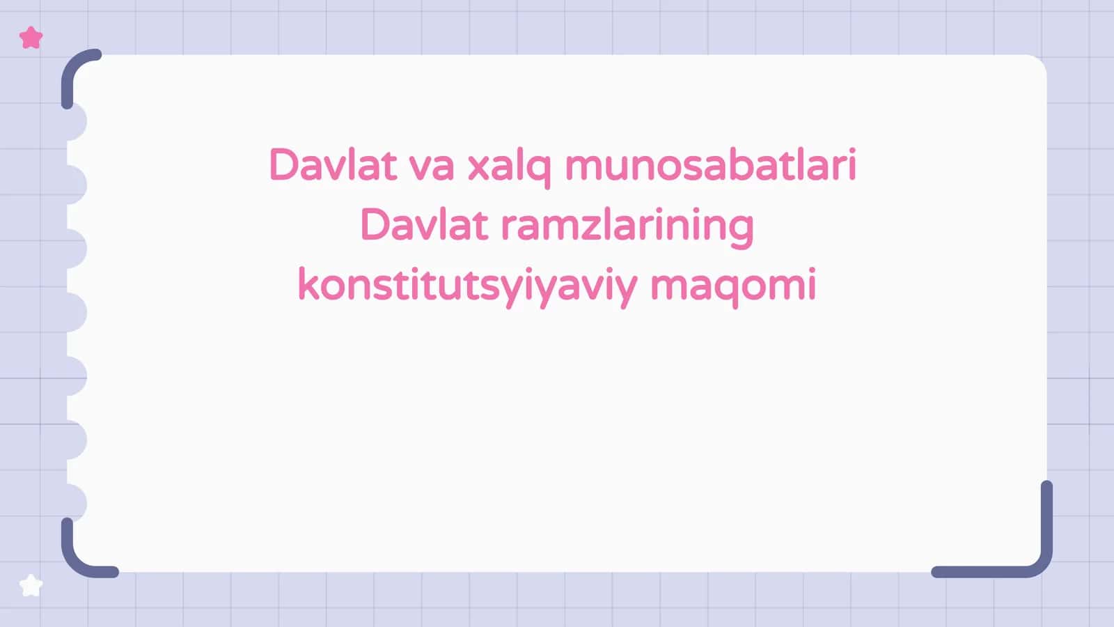 Davlat va xalq munosabatlari Davlat ramzlarining konstitutsyiyaviy maqomi