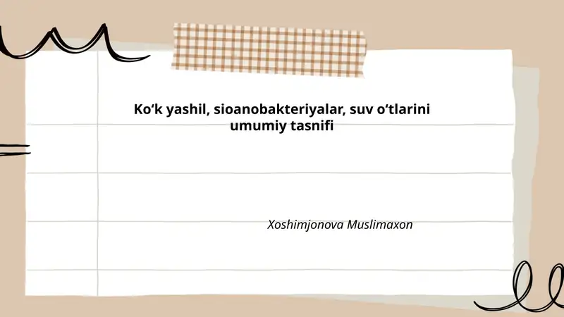 Koʻk yashil, sioanobakteriyalar, suv oʻtlarini umumiy tasnifi
