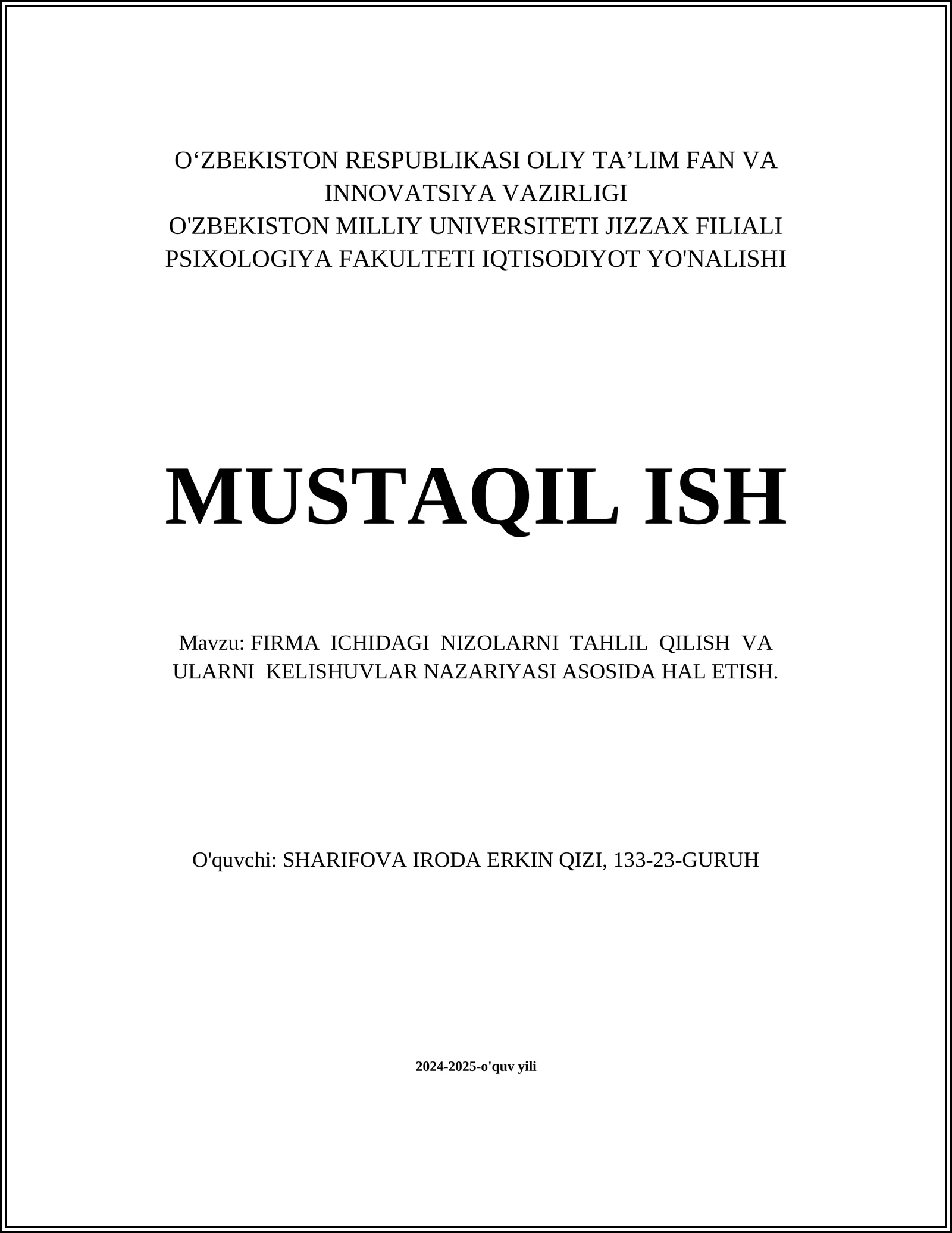 FIRMA ICHIDAGI NIZOLARNI TAHLIL QILISH VA ULARNI KELISHUVLAR NAZARIYASI ASOSIDA HAL ETISH