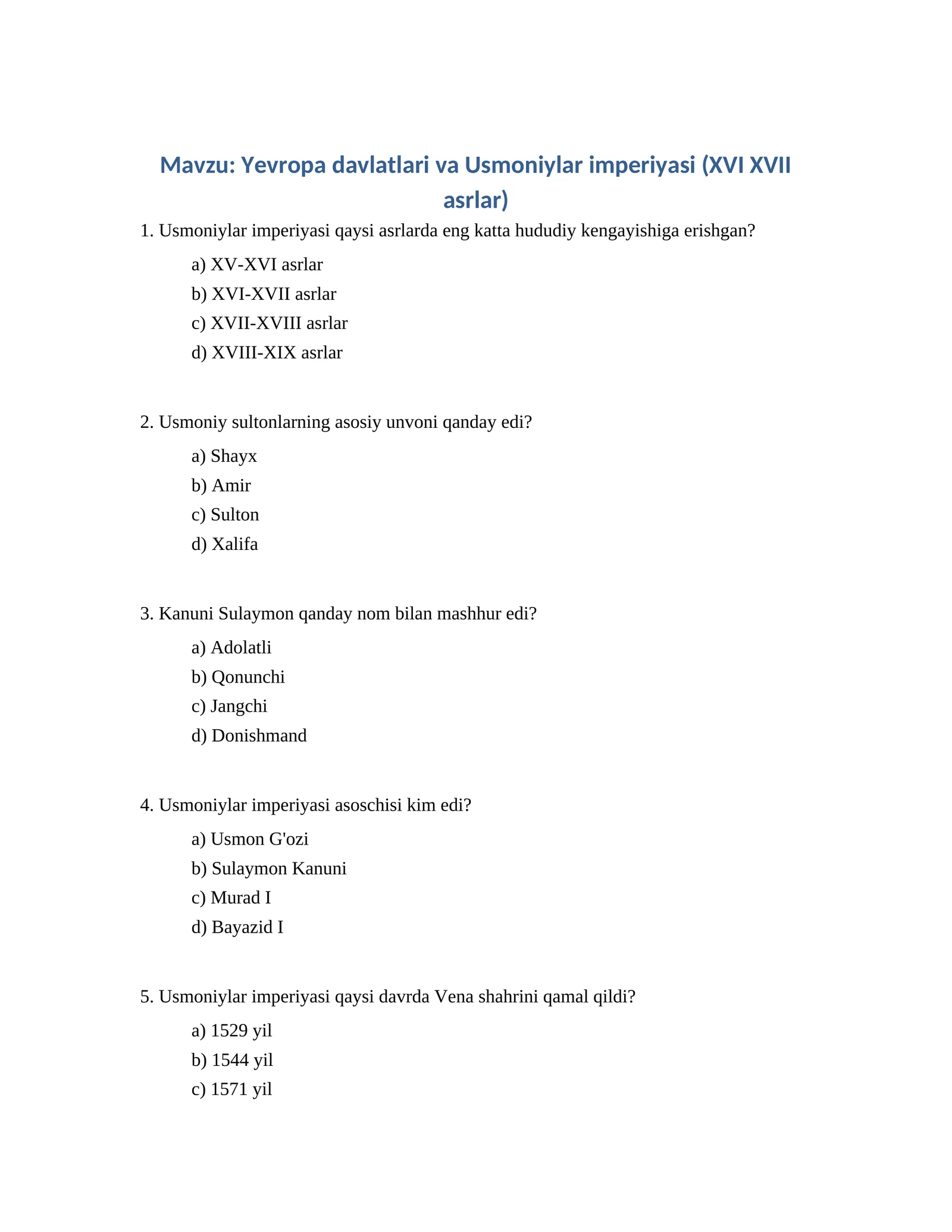 Yevropa davlatlari va Usmoniylar imperiyasi (XVI XVII asrlar)