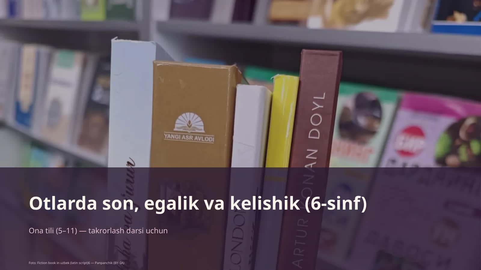 Ona tili (5– 11) — takrorlash darsi uchun