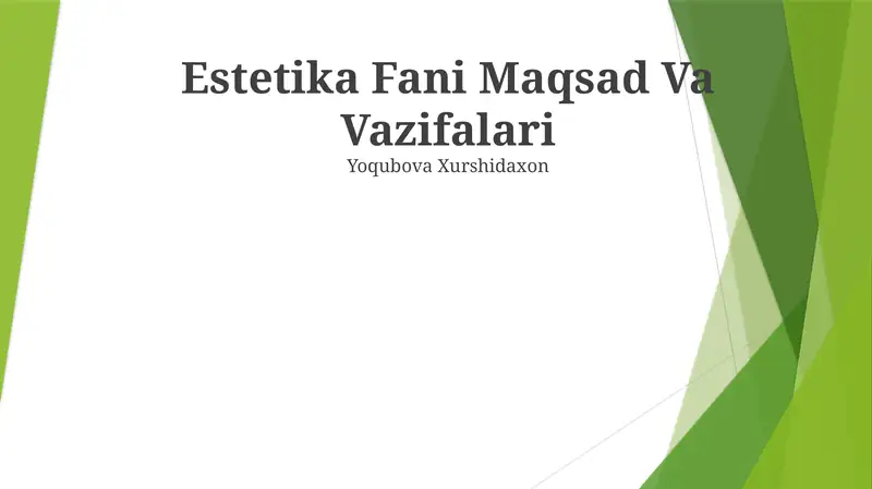 Estetika Fani Maqsad Va Vazifalari