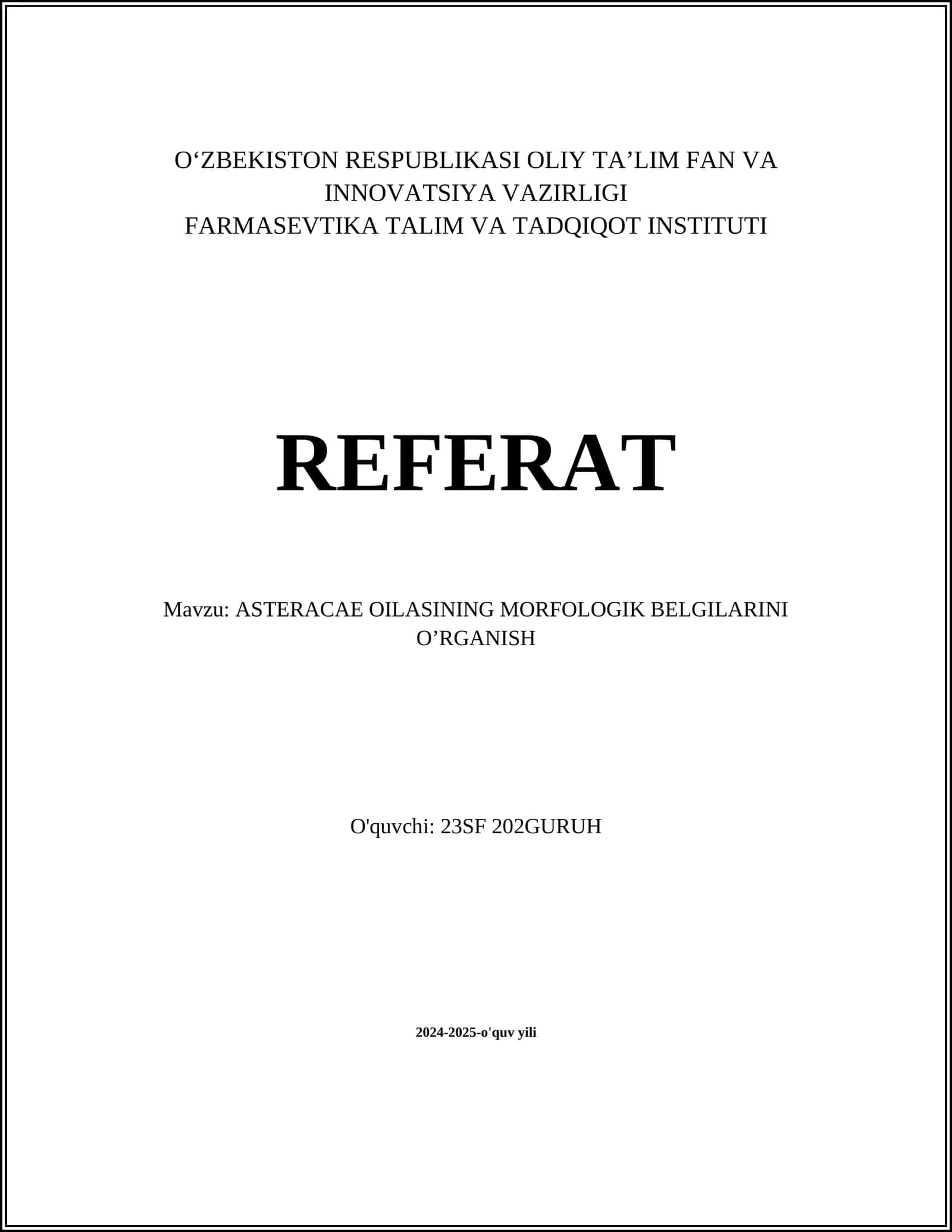 ASTERACAE OILASINING MORFOLOGIK BELGILARINI O’RGANISH
