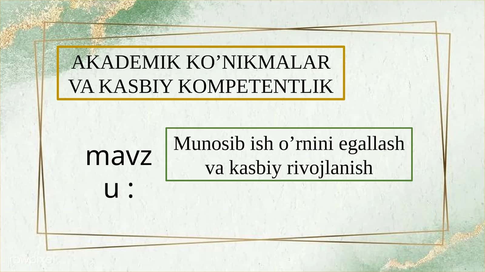 Munosib ish o'rnini egallash AKKK