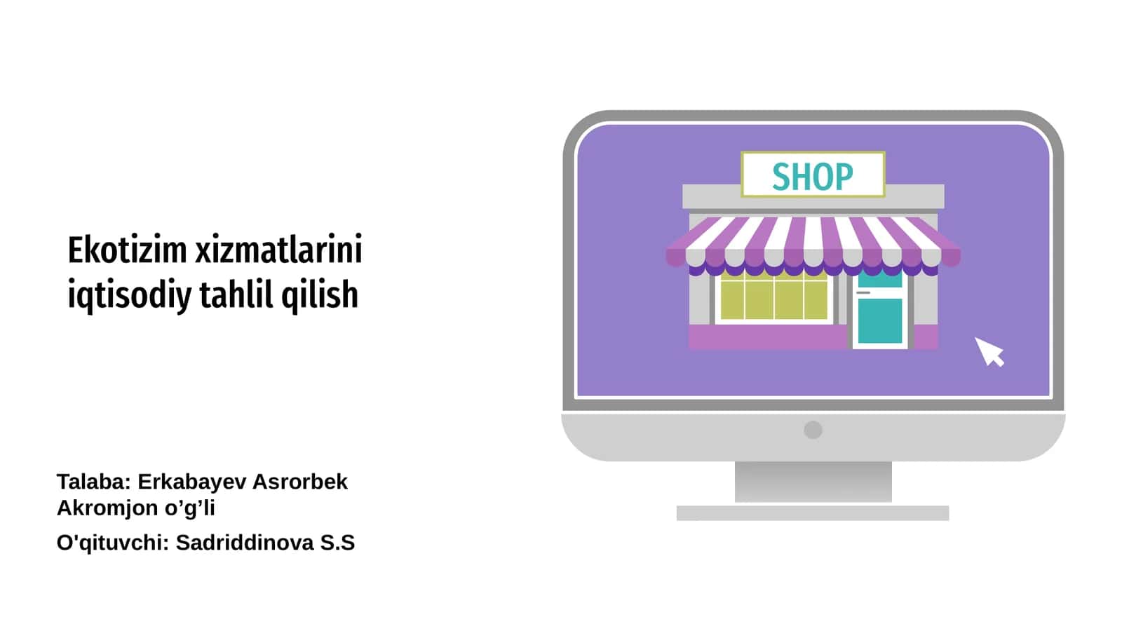 Ekotizim xizmatlarini iqtisodiy tahlil qilish
