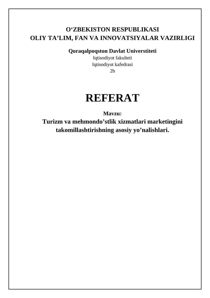 Turizm va mehmondo’stlik xizmatlari marketingini takomillashtirishning asosiy yo’nalishlari