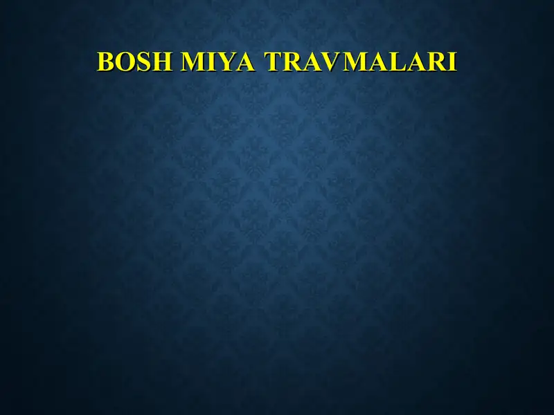 Bosh miya travmalari