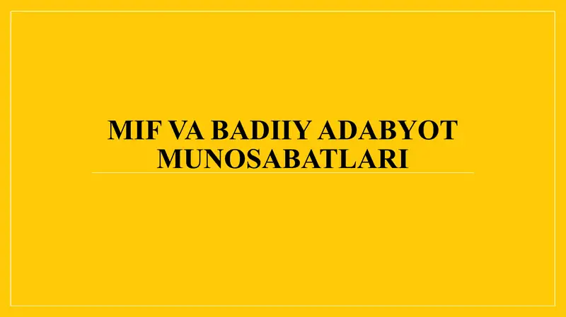 Mif va badiiy adabiyot munosabatlari
