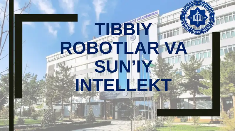 Tibbiyrobotlar va sun’iy intellekt