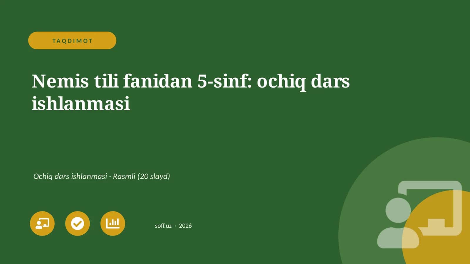 Nemis tili fanidan 5-sinf: ochiq dars ishlanmasi