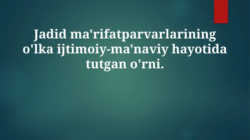 Jadidchilik va jadidlar