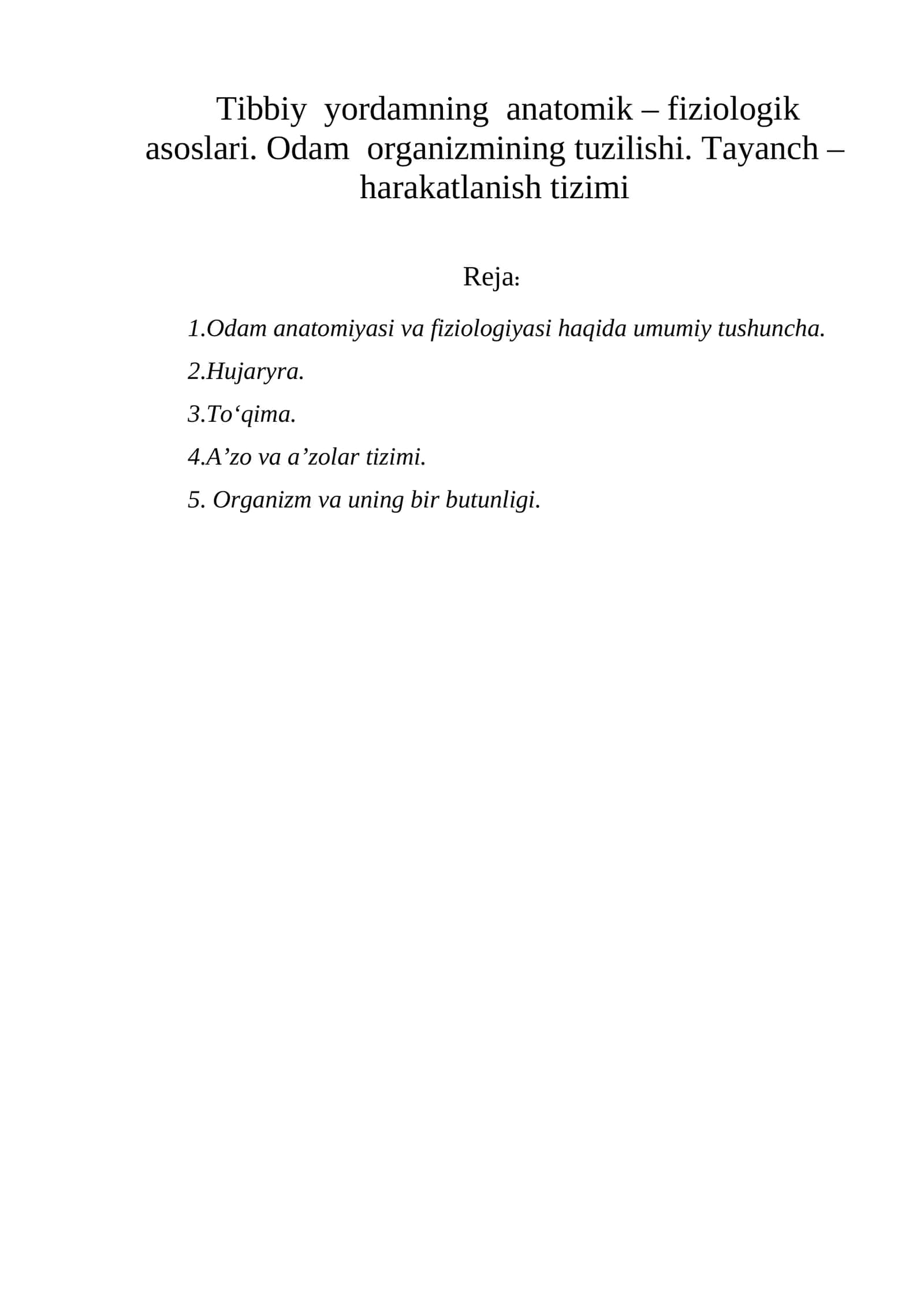 Odam anatomiyasi va fiziologiyasi