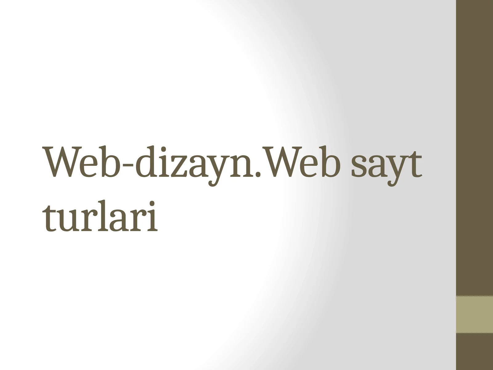 Web-dizayn.Websaytturlari