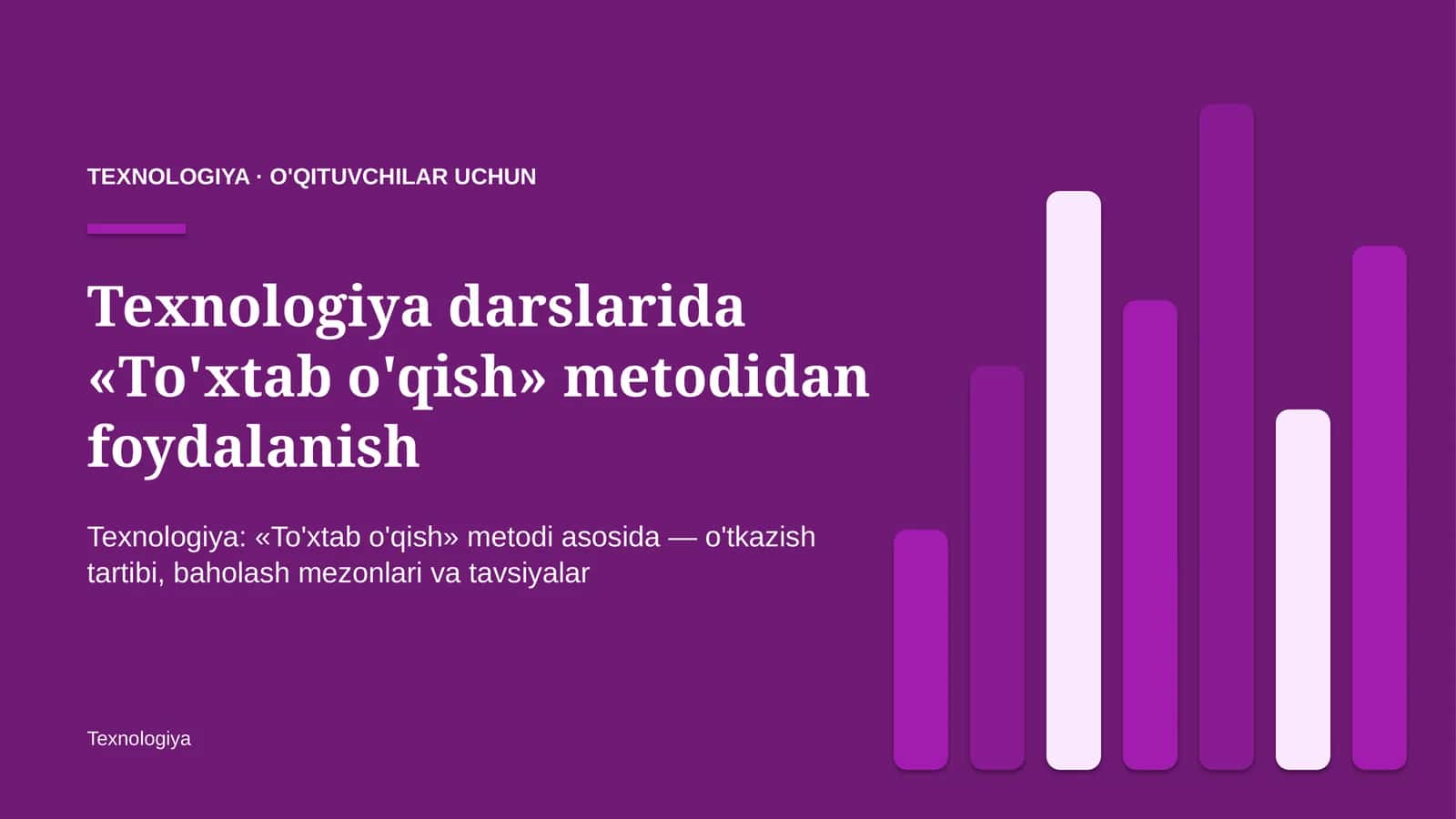 texnologiya darslarida to'xtab o'qish metodidan foydalanish 2566