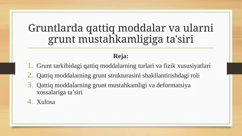 Gruntlarda qattiq moddalar va ularning grunt mustahkamligi ta'siri