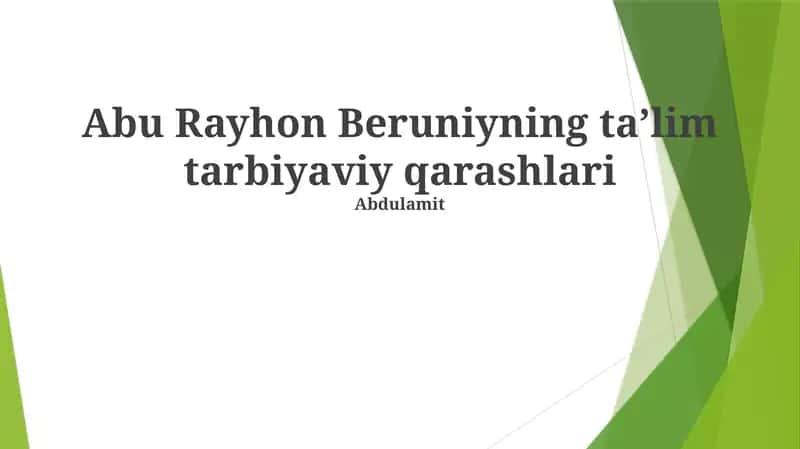 Abu Rayhon Beruniyning taʼlim tarbiyaviy qarashlari