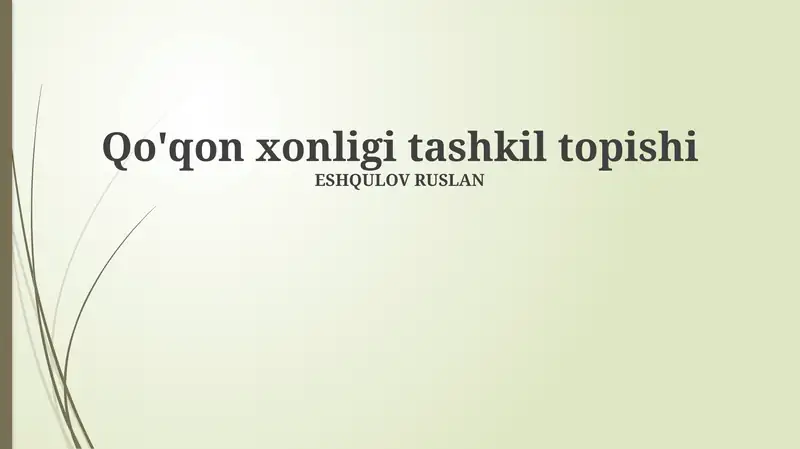 Qo'qon xonligi tashkil topishi