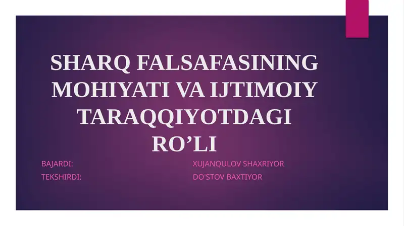 SHARQ FALSAFASINING MOHIYATI VA IJTIMOIY TARAQQIYOTDAGI RO’LI