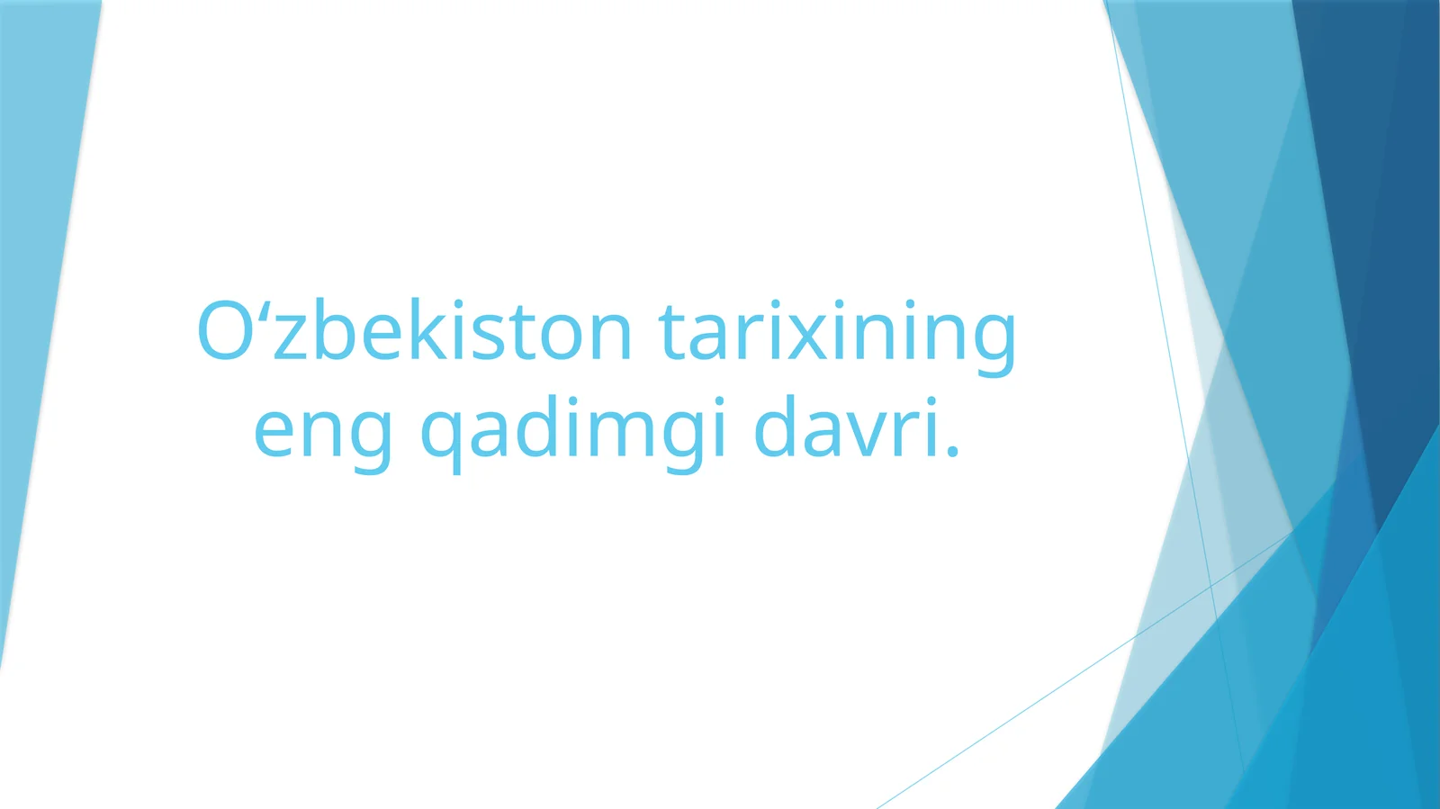 O‘zbekistontarixining eng qadimgi davri