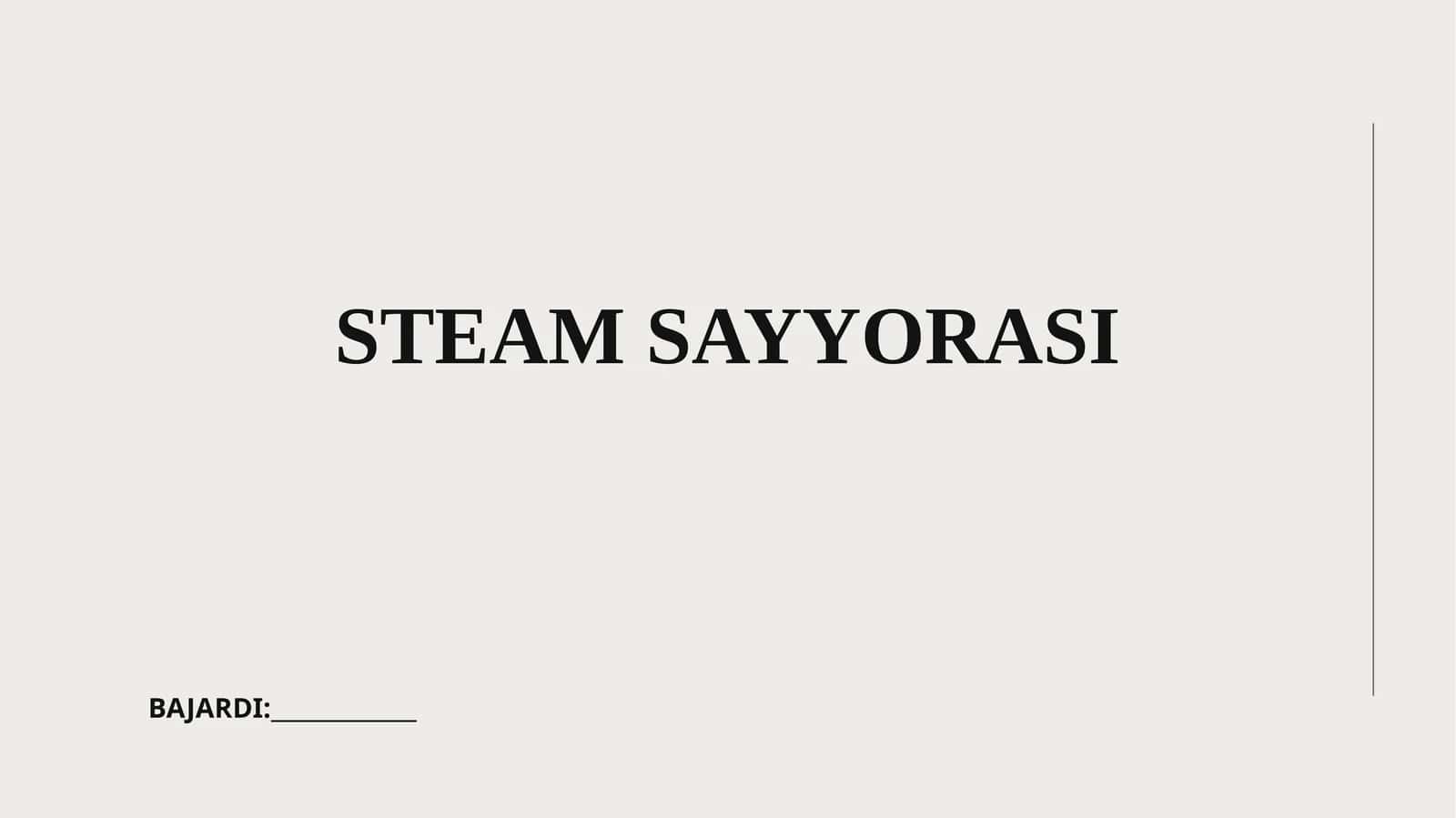 STEAM SAYYORASI