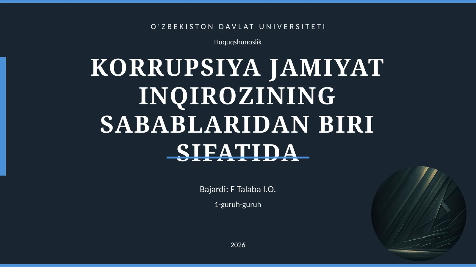KORRUPSIYA JAMIYAT INQIROZINING SABABLARIDAN BIRI SIFATIDA