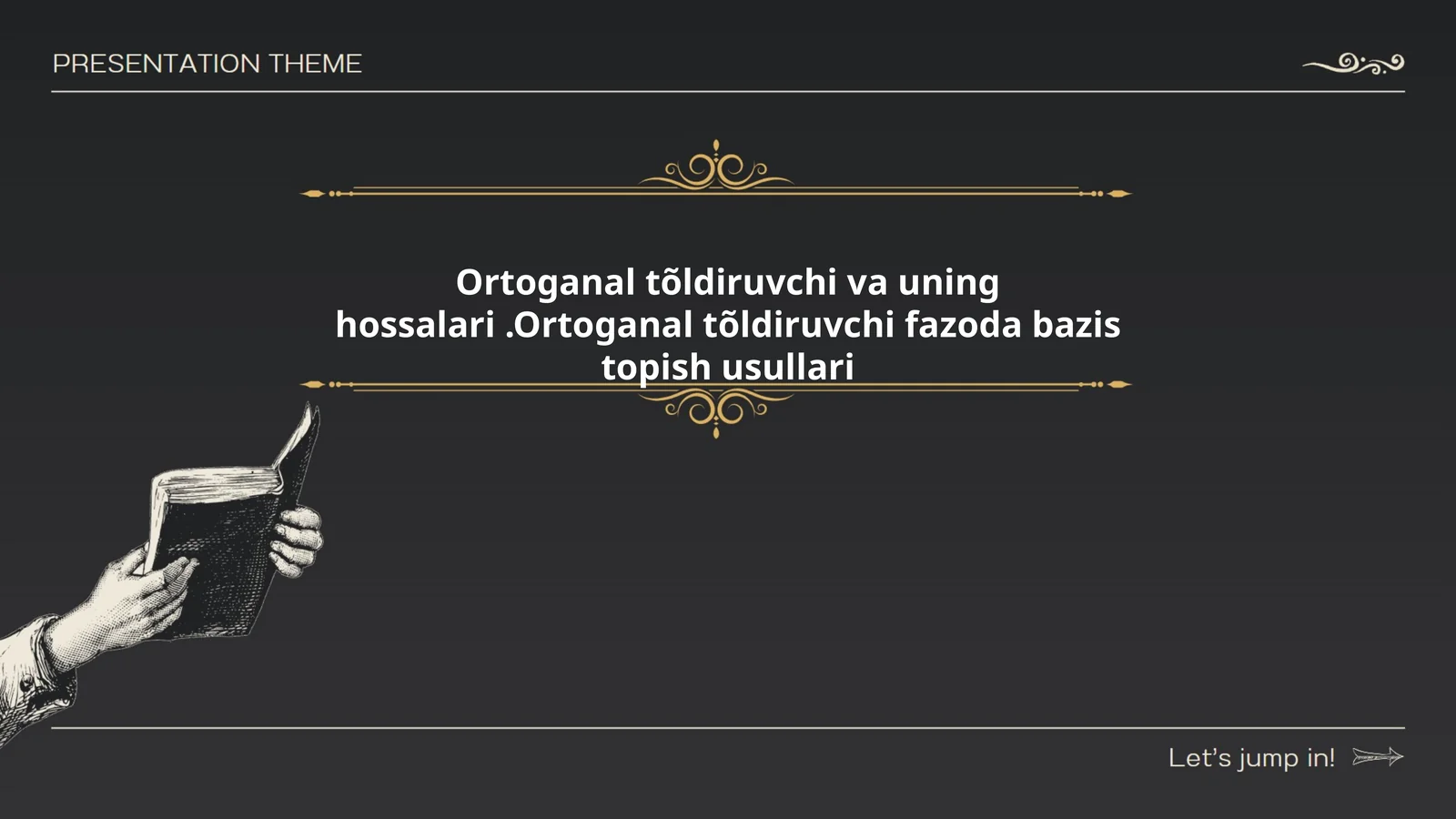 Ortogonal to'ldiruvchi tushunchasi