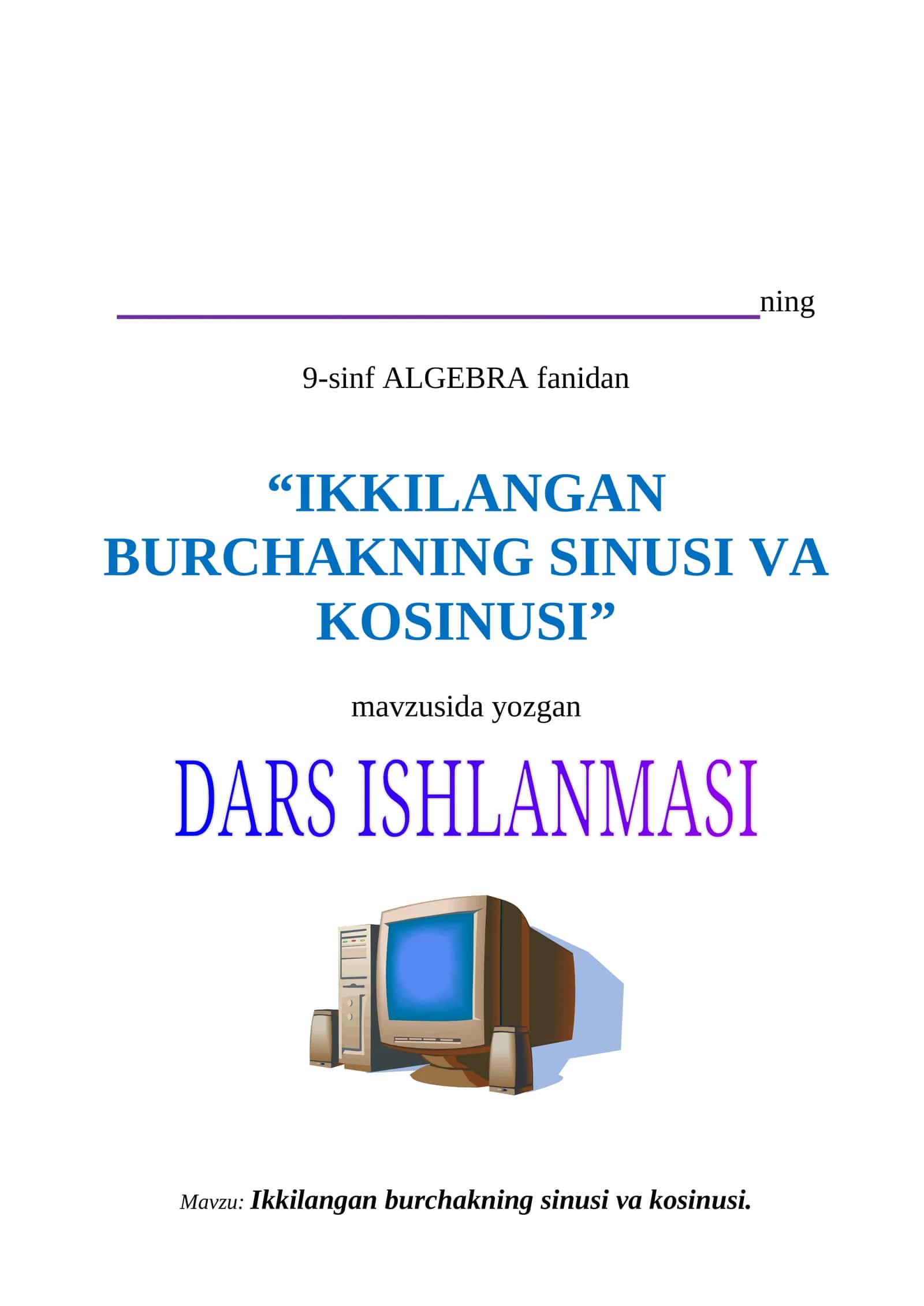 IKKILANGAN BURCHAKNING SINUSI VA KOSINUSI