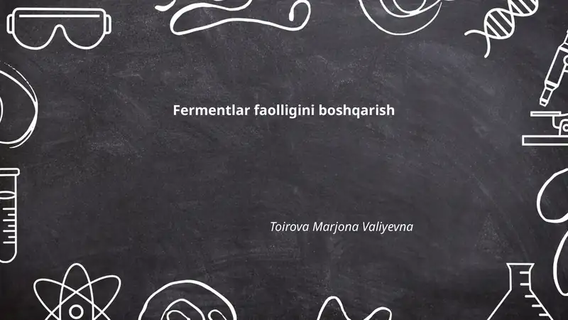Fermentlar faolligini boshqarish