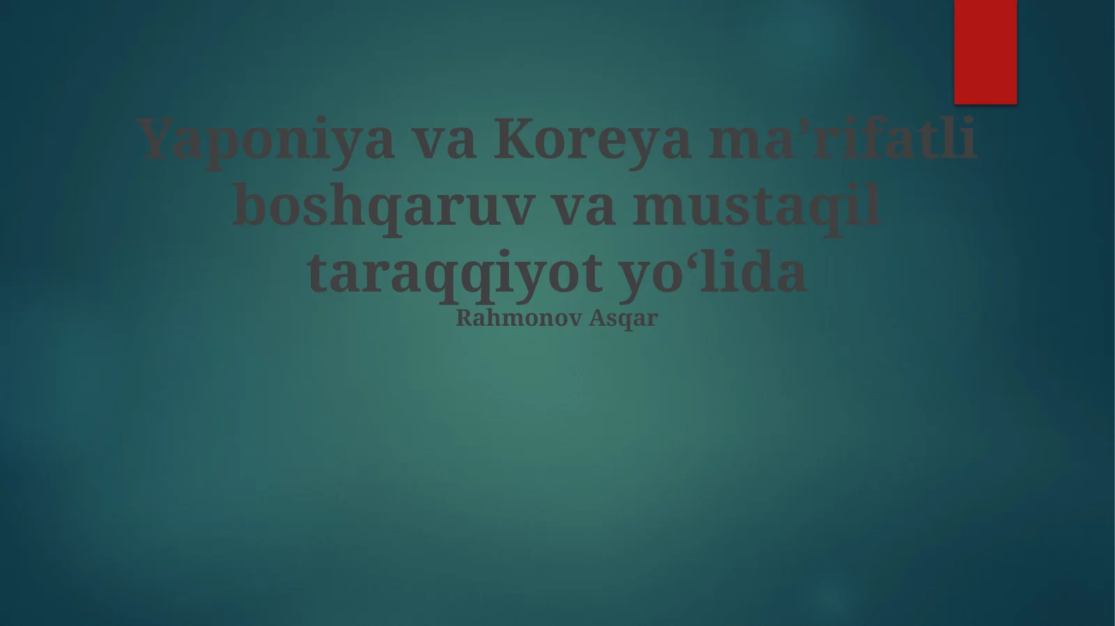 Yaponiya va Koreya maʼrifatli boshqaruv va mustaqil taraqqiyot yoʻlida