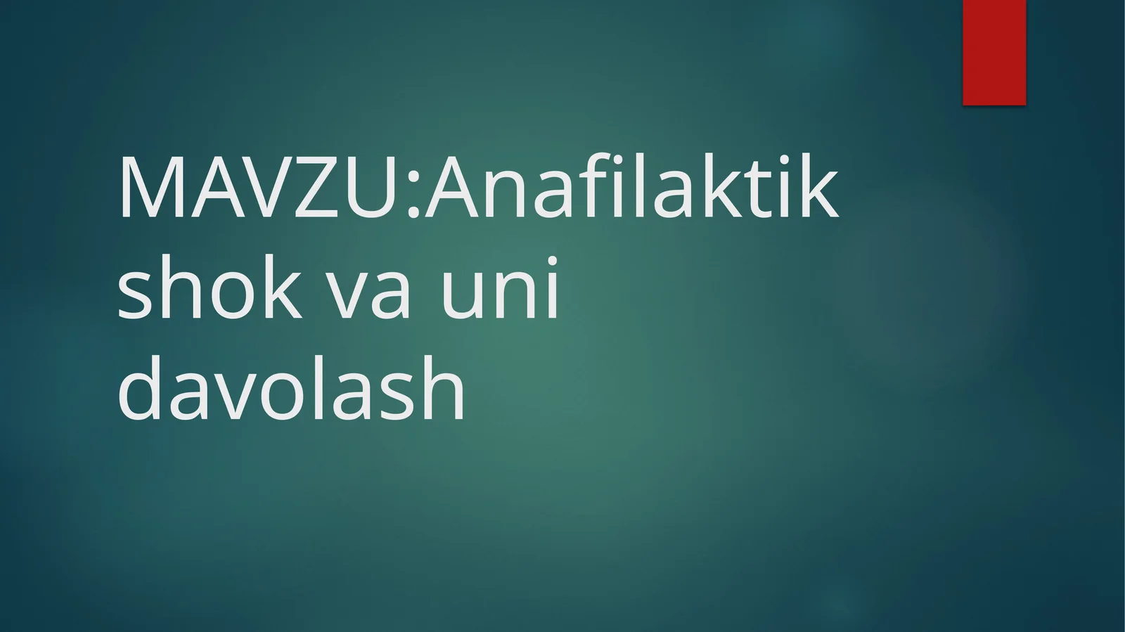 Anafilaktik shok va uni davolash