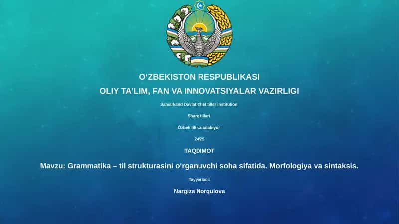 Grammatika – til strukturasini o‘rganuvchi soha sifatida