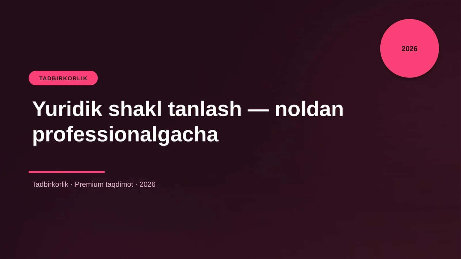 Yuridik shakl tanlash — noldan professionalgacha